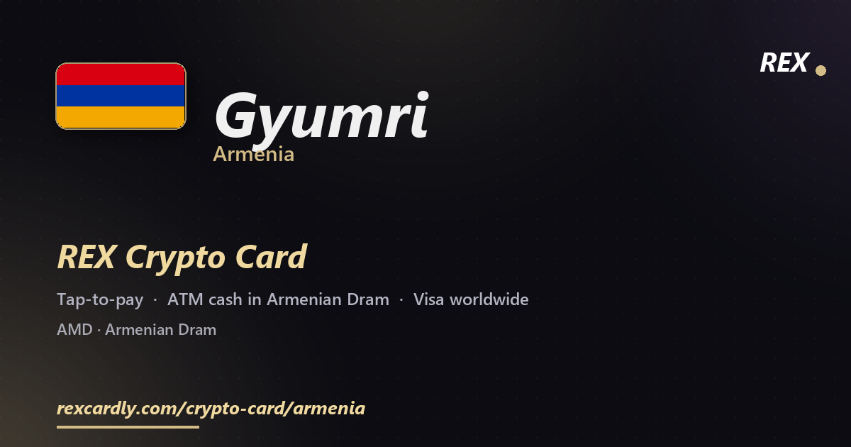 REX Крипто-карта в Gyumri, Армения — Visa с касанием, снятие Armenian Dram в банкомате