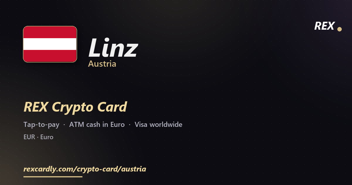 REX Crypto Card in Linz, Austria — tap-to-pay Visa, ATM cash in Euro