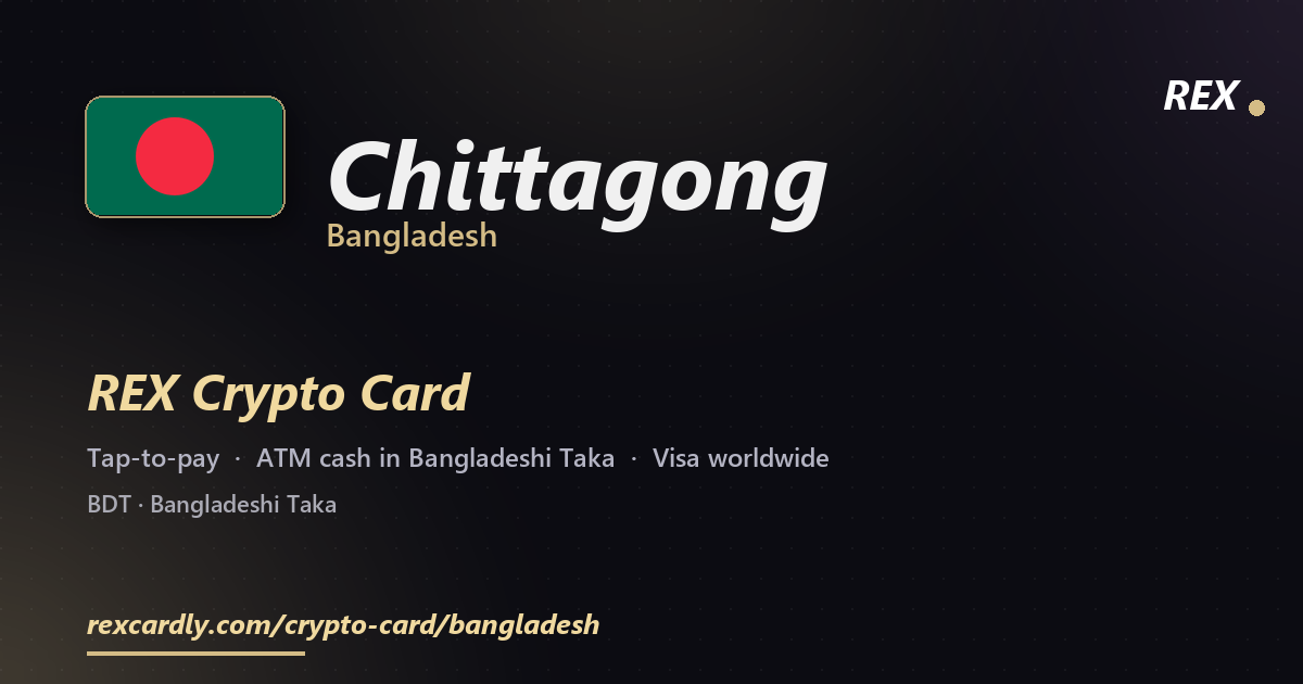 REX Крипто-карта в Chittagong, Бангладеш — Visa с касанием, снятие Bangladeshi Taka в банкомате