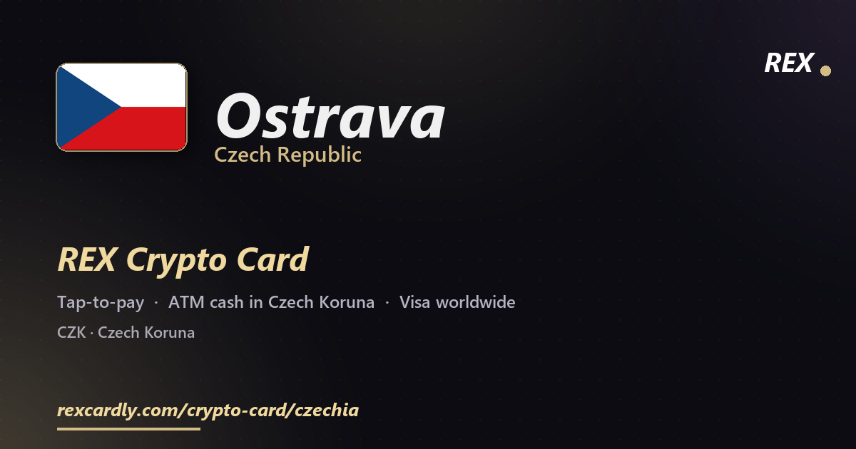 REX Crypto Card in Ostrava, Czech Republic — tap-to-pay Visa, ATM cash in Czech Koruna