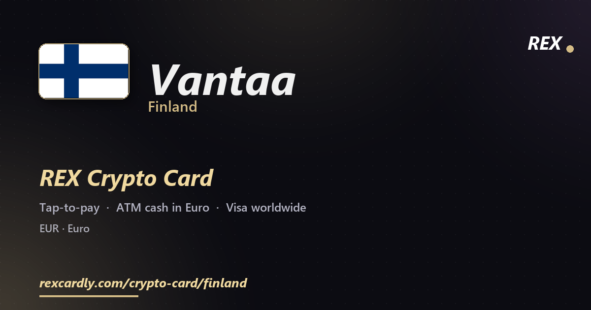 REX Crypto Card in Vantaa, Finland — tap-to-pay Visa, ATM cash in Euro