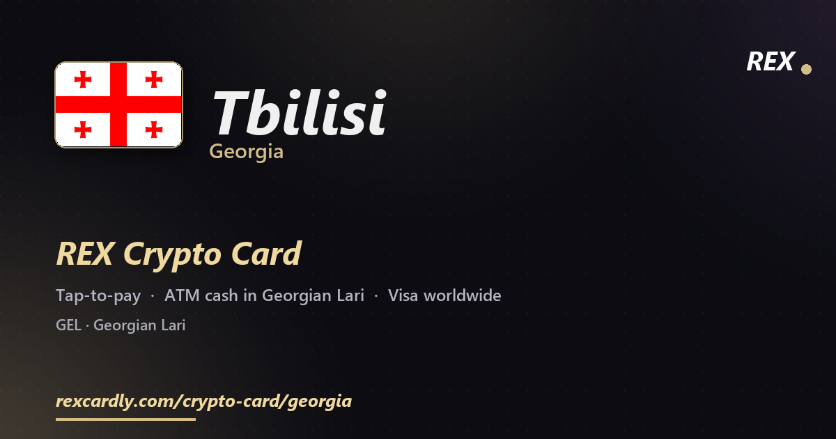 REX Крипто-карта в Tbilisi, Грузия — Visa с касанием, снятие Georgian Lari в банкомате