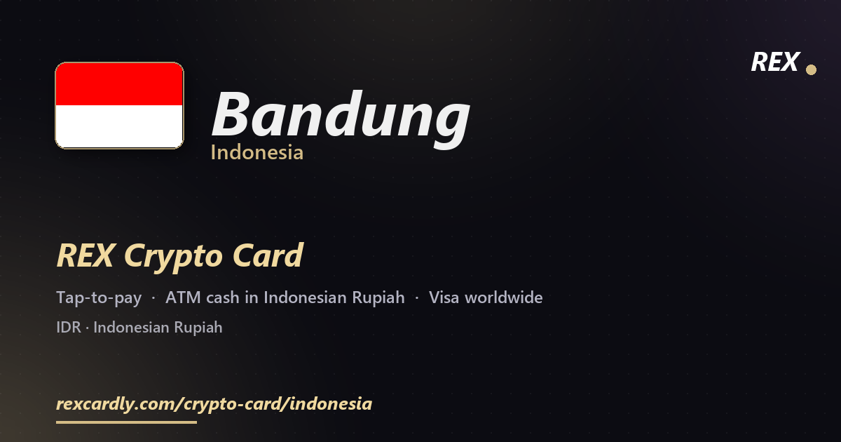 REX Крипто-карта в Bandung, Индонезия — Visa с касанием, снятие Indonesian Rupiah в банкомате