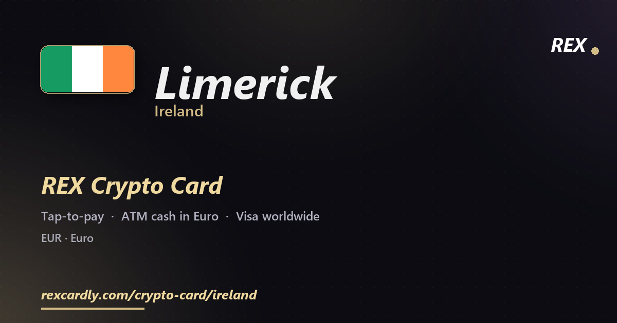 REX Crypto Card in Limerick, Ireland โ tap-to-pay Visa, ATM cash in Euro