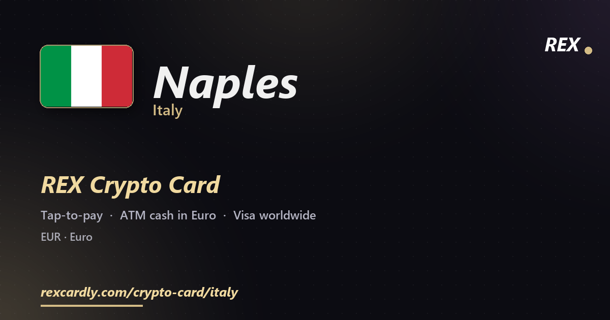 REX Крипто-карта в Naples, Италия — Visa с касанием, снятие Euro в банкомате