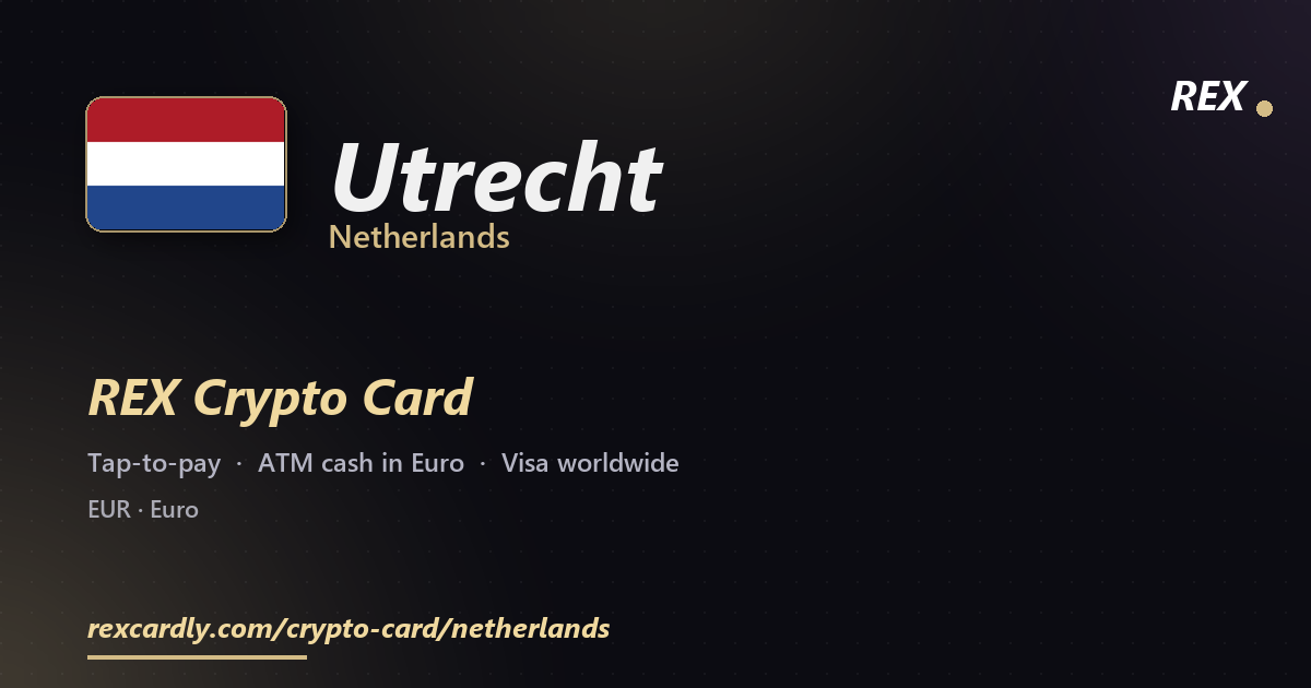 REX Крипто-карта в Utrecht, Нидерланды — Visa с касанием, снятие Euro в банкомате