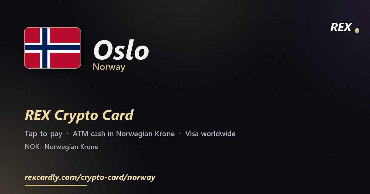 REX Crypto Card in Oslo, Norway โ tap-to-pay Visa, ATM cash in Norwegian Krone