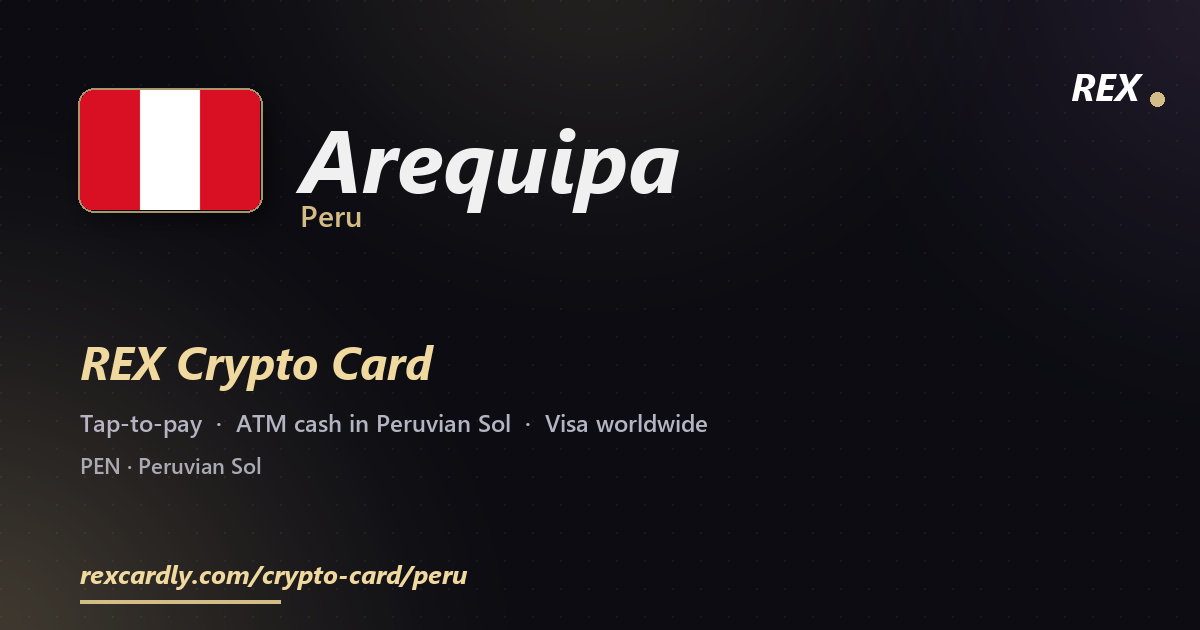 REX Крипто-карта в Arequipa, Перу — Visa с касанием, снятие Peruvian Sol в банкомате
