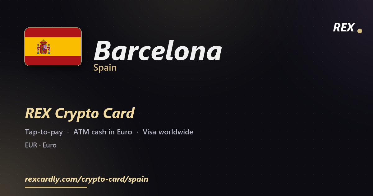 REX Крипто-карта в Barcelona, Испания — Visa с касанием, снятие Euro в банкомате