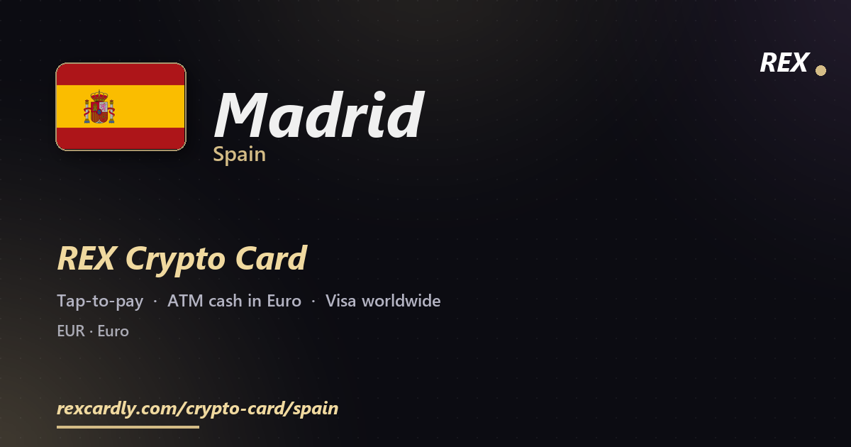 REX Крипто-карта в Madrid, Испания — Visa с касанием, снятие Euro в банкомате