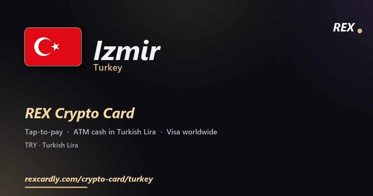 REX Крипто-карта в Izmir, Турция — Visa с касанием, снятие Turkish Lira в банкомате