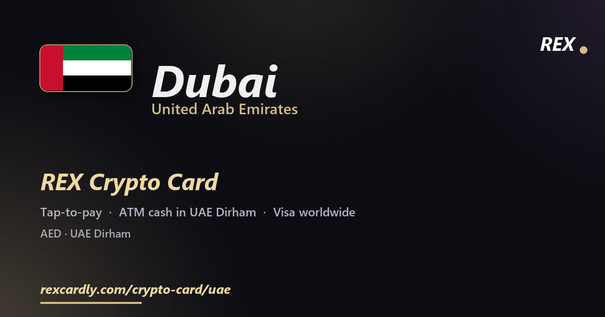 REX Крипто-карта в Dubai, ОАЭ — Visa с касанием, снятие UAE Dirham в банкомате
