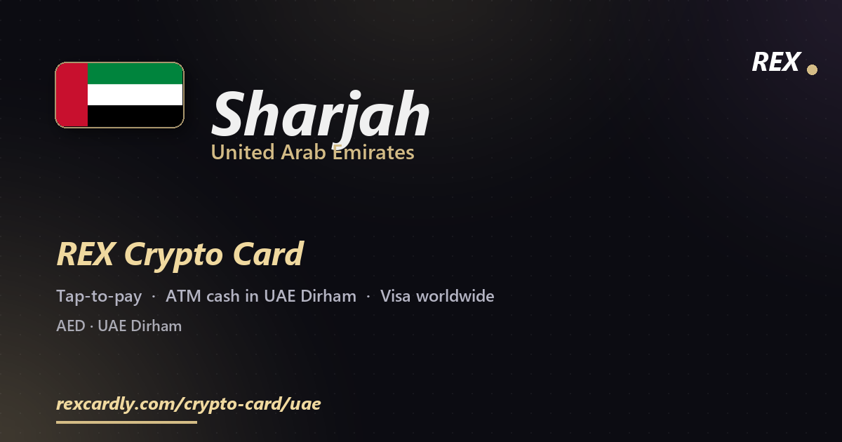 REX Крипто-карта в Sharjah, ОАЭ — Visa с касанием, снятие UAE Dirham в банкомате