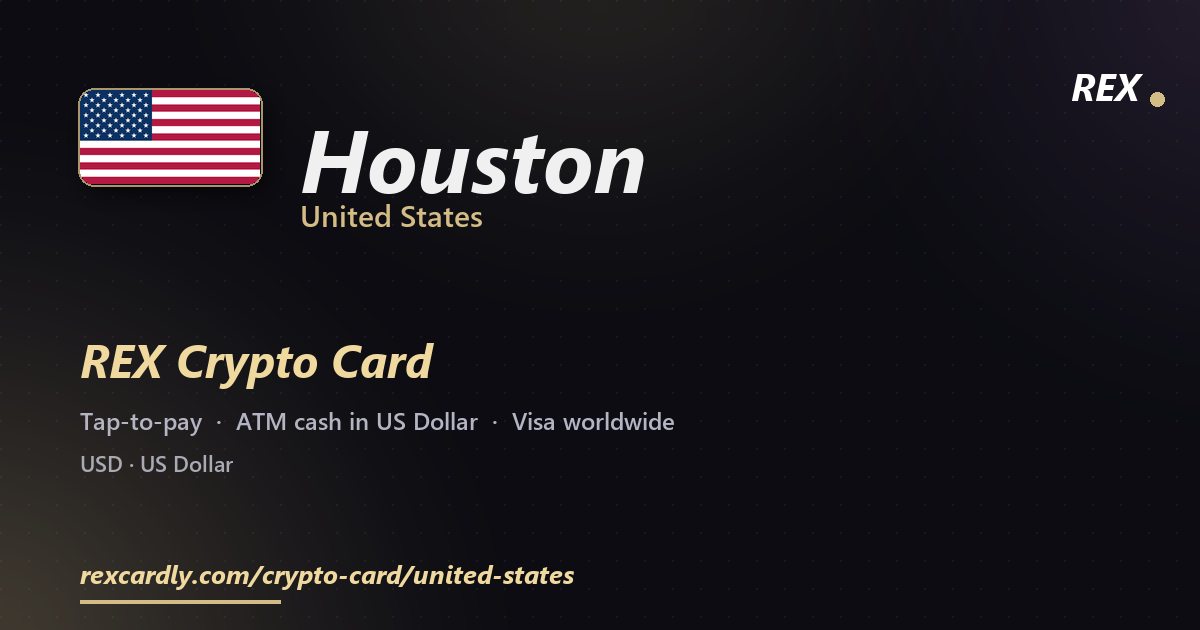 REX Crypto Card in Houston, United States — tap-to-pay Visa, ATM cash in US Dollar